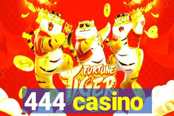 444 casino