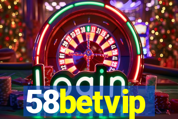 58betvip