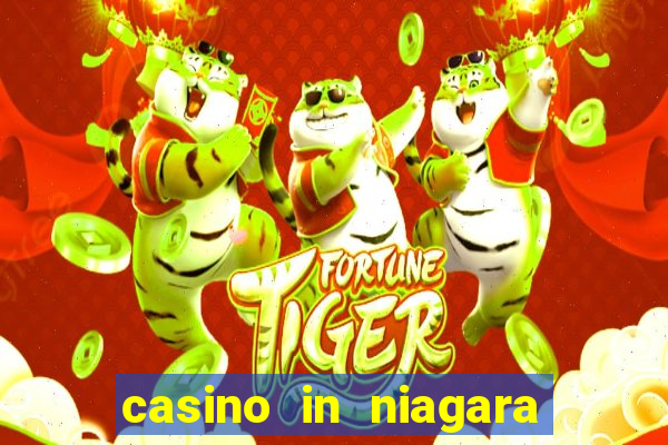 casino in niagara falls canada