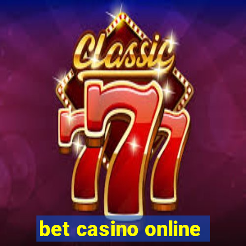 bet casino online