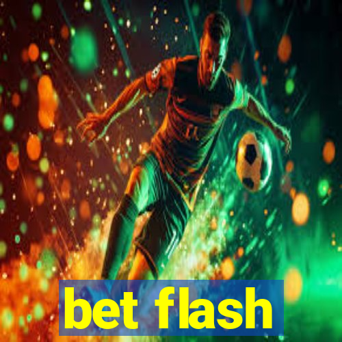 bet flash