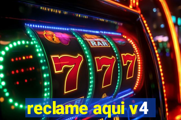 reclame aqui v4