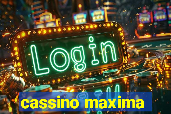 cassino maxima