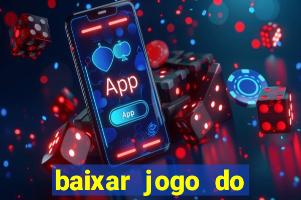 baixar jogo do tigre oficial