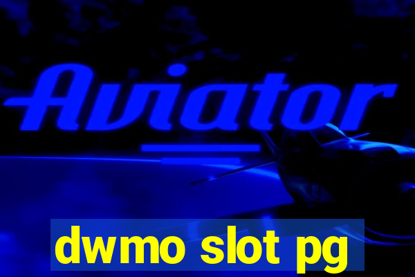 dwmo slot pg