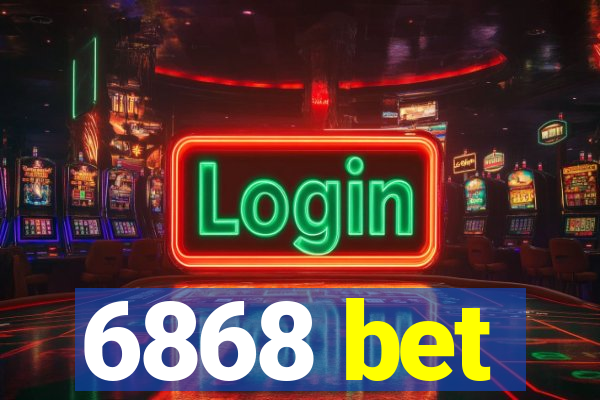 6868 bet