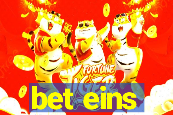 bet eins