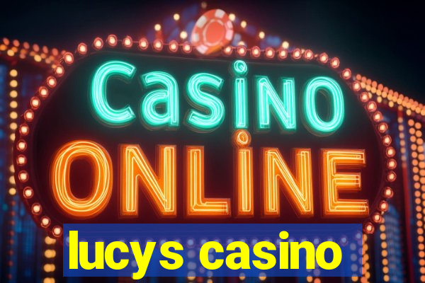 lucys casino