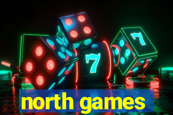 north games