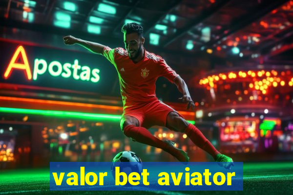 valor bet aviator