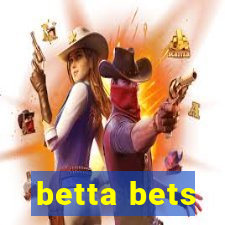 betta bets