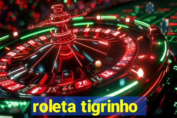 roleta tigrinho