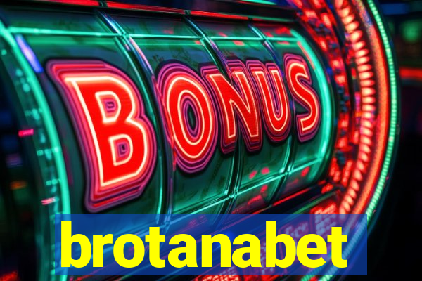 brotanabet