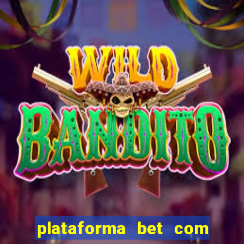 plataforma bet com bonus de cadastro