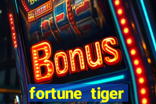 fortune tiger cartao de credito