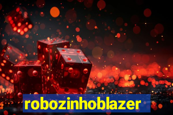 robozinhoblazer