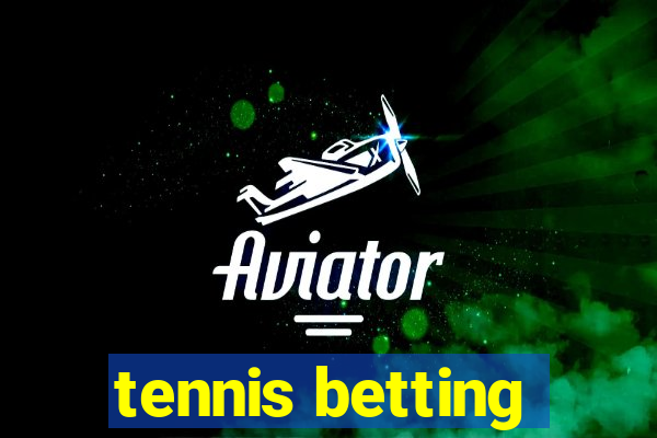 tennis betting