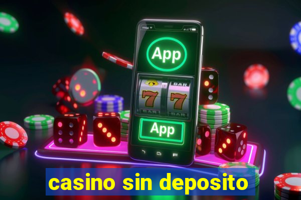 casino sin deposito