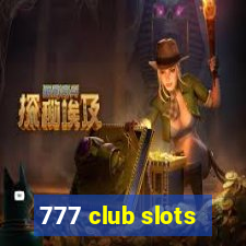 777 club slots