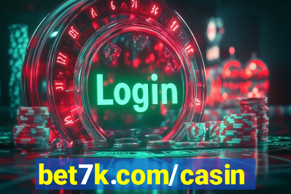 bet7k.com/casino