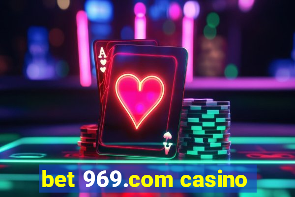 bet 969.com casino