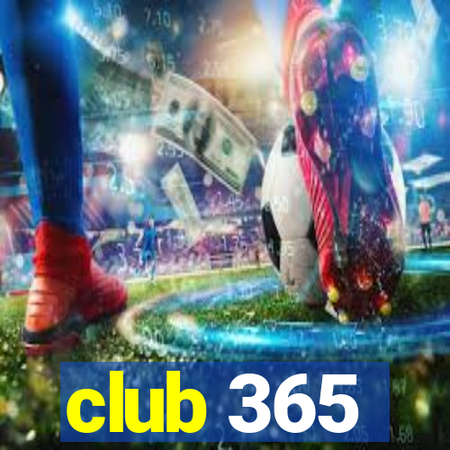 club 365