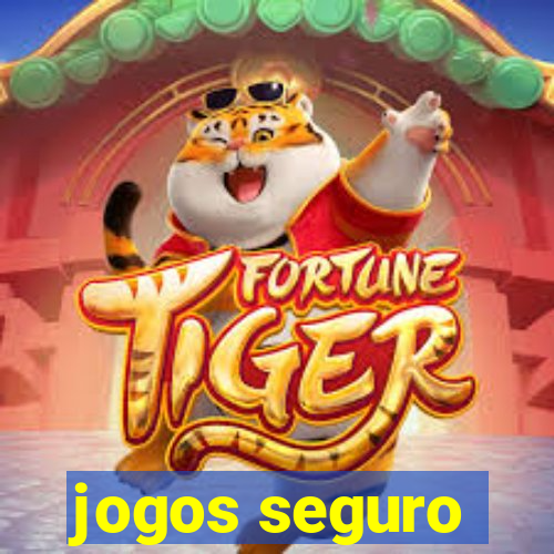 jogos seguro