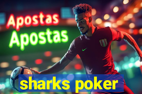 sharks poker