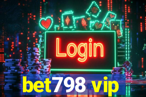 bet798 vip