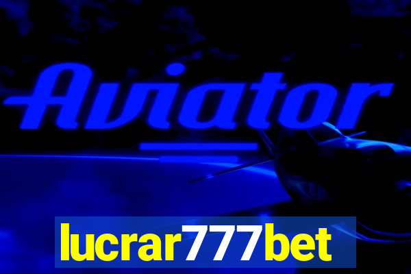 lucrar777bet