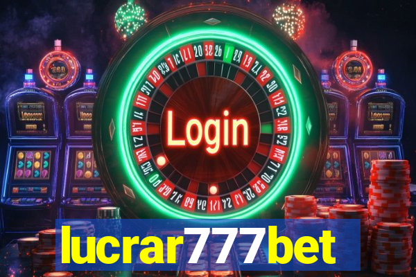 lucrar777bet