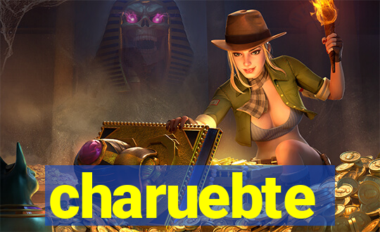 charuebte