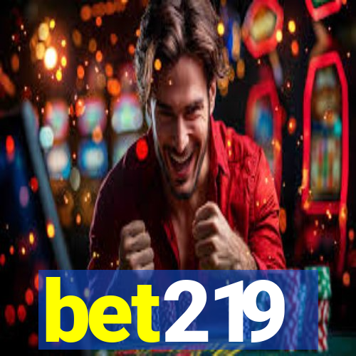 bet219