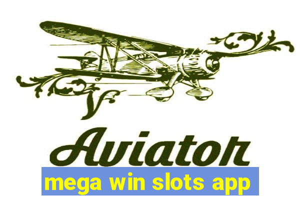 mega win slots app