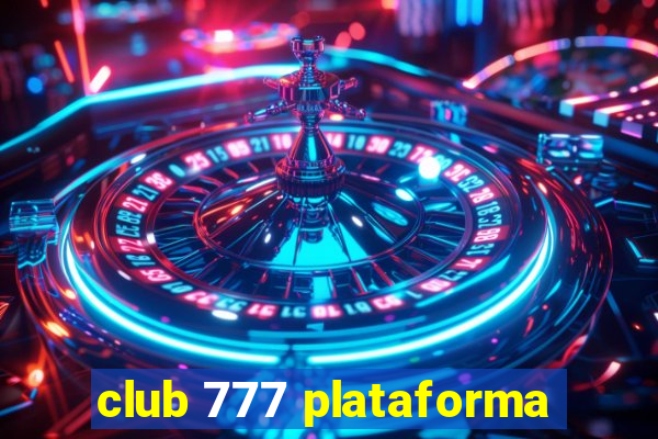 club 777 plataforma