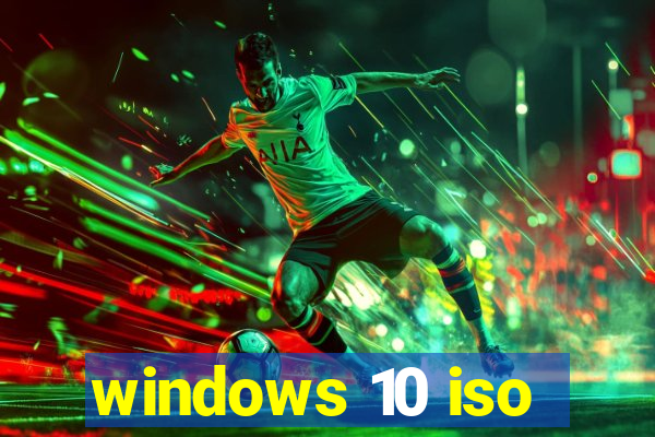 windows 10 iso