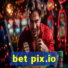 bet pix.io