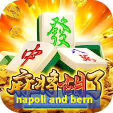 napoli and bern