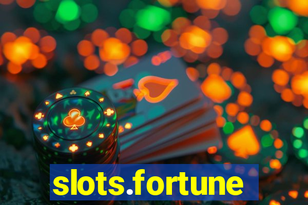 slots.fortune