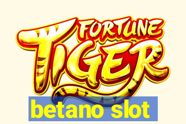 betano slot