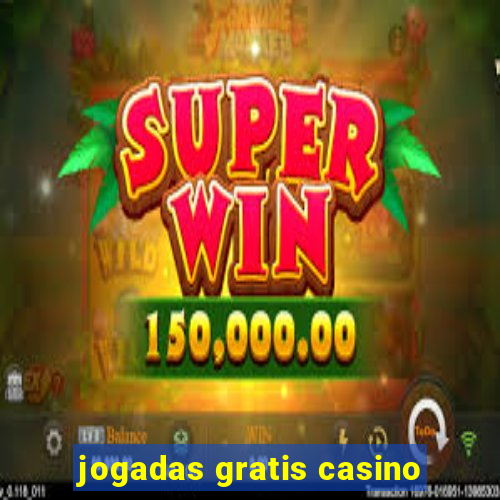 jogadas gratis casino