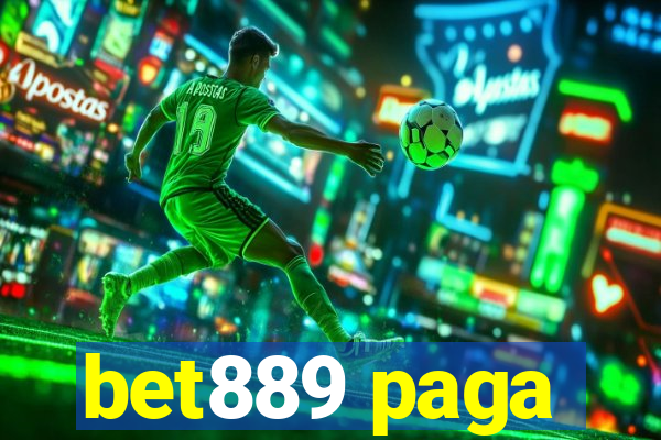 bet889 paga