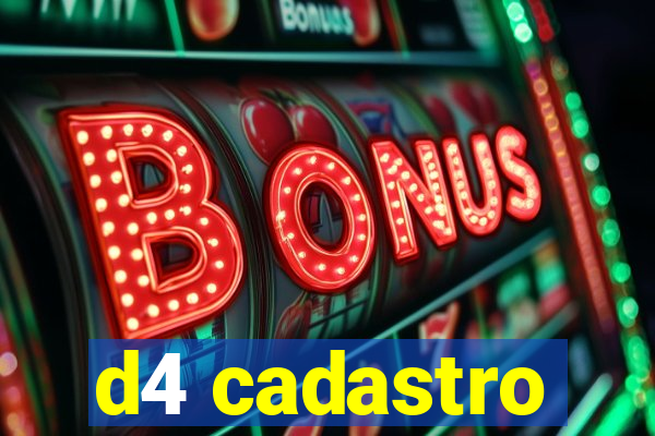 d4 cadastro