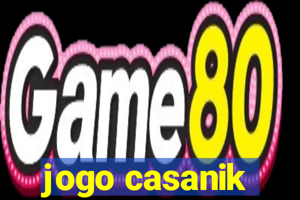 jogo casanik