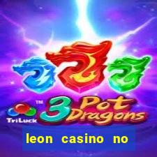 leon casino no deposit bonus