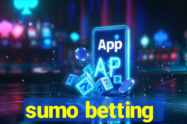 sumo betting