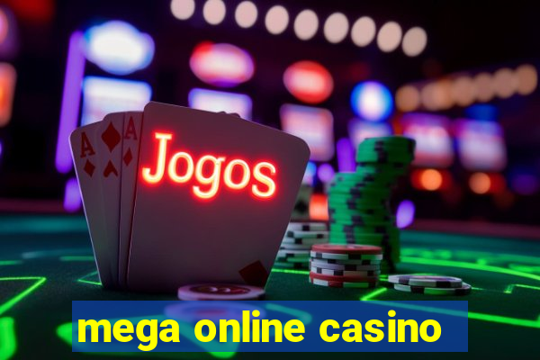 mega online casino