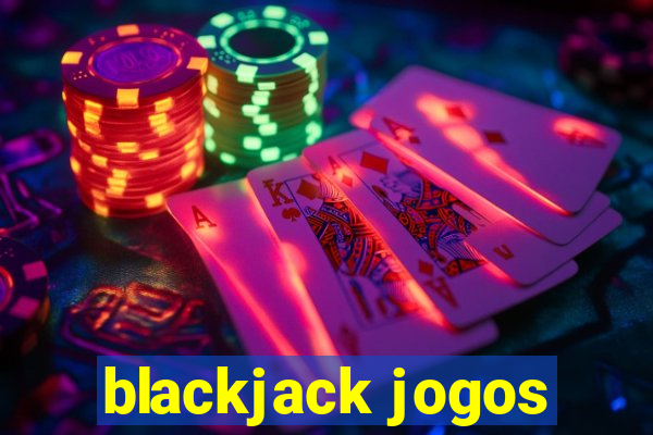 blackjack jogos