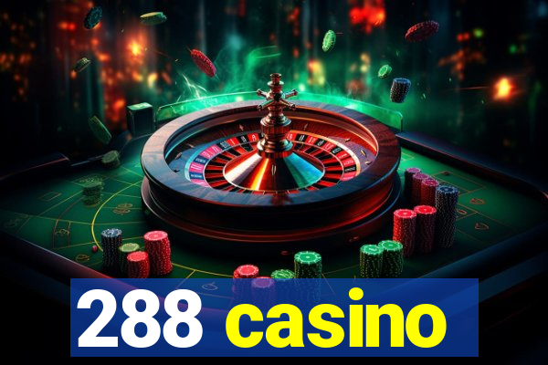 288 casino