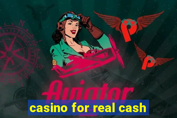 casino for real cash